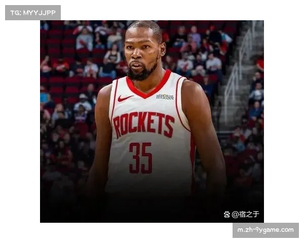 火箭杜兰特实验分析：37岁死神在申京体系中如何调整无球角色与终结选择